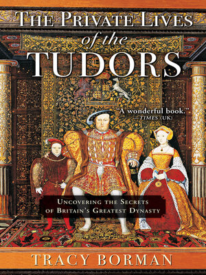 cover image of The Private Lives of the Tudors